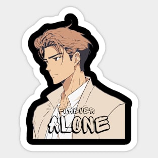 FOREVER Alone Sticker